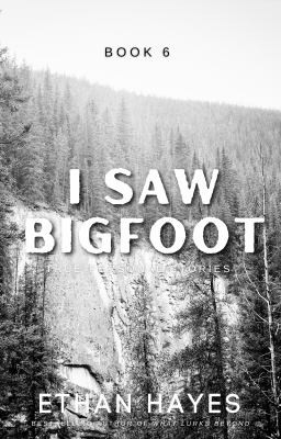 I Saw Bigfoot cover