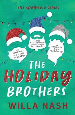 The Naughty, the Nice and the Nanny/Three Bells, Two Bows and One Brother's Best Friend/A Partridge and a Pregnancy cover