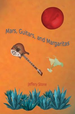 Mars, Guitars, and Margaritas cover