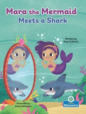 Mara the Mermaid Meets a Shark cover