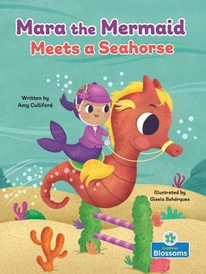 Mara the Mermaid Meets a Seahorse cover