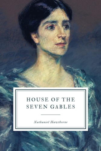 House of Seven Gables by Nathaniel Hawthorne Annotated cover