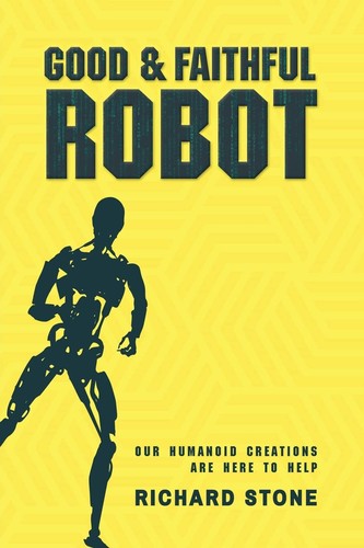 Good and Faithful Robot cover