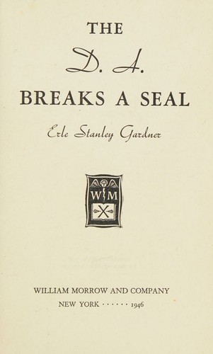 The D.A. breaks a seal cover