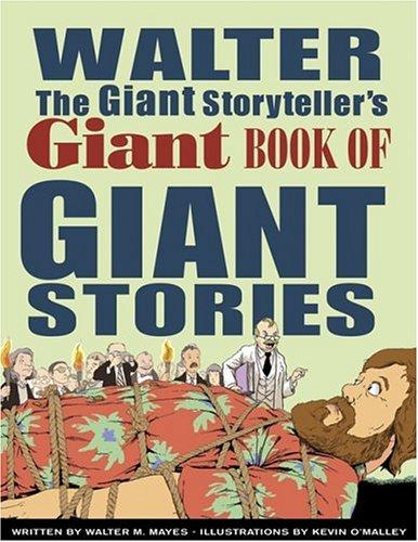 Walter the giant storyteller's giant book of giant stories cover