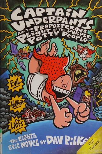 Captain Underpants and the Preposterous Plight of the Purple Potty People cover