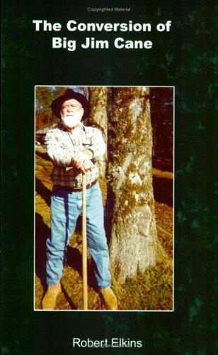 The conversion of Big Jim Cane cover