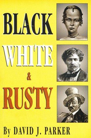 Black, white & Rusty cover