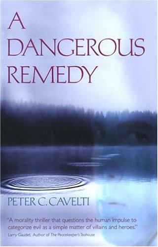 A dangerous remedy cover