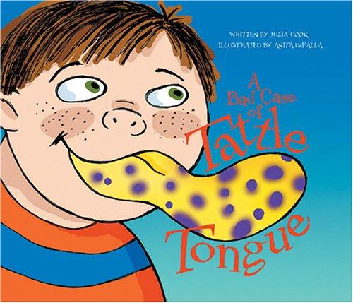 A Bad Case of Tattle Tongue cover