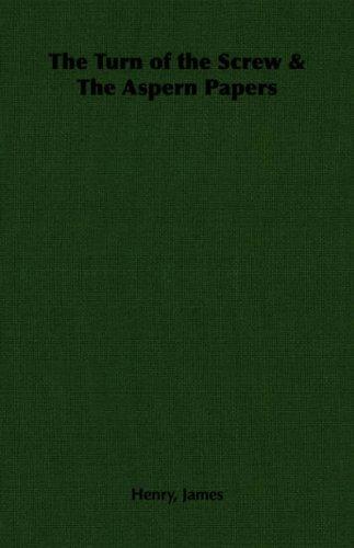 The Aspern Papers / the Turn of the Screw cover