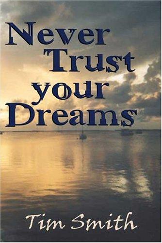Never Trust Your Dreams cover