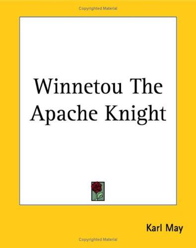 Winnetou the Apache Knight cover