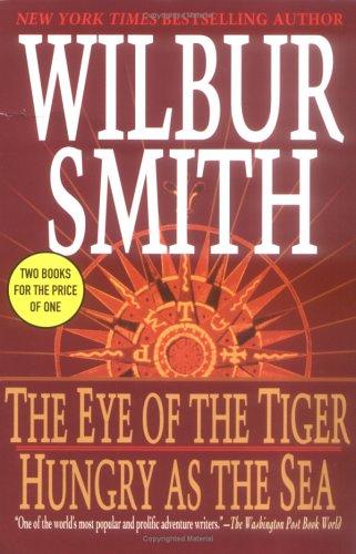 The Eye of the Tiger/ Hungry as the Sea (Thomas Dunne Books) cover