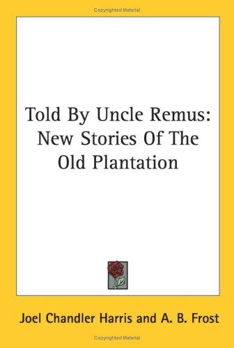 Told by Uncle Remus cover