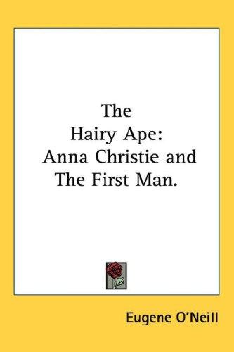 The Hairy Ape (A Comedy of Ancient and Modern Life) cover