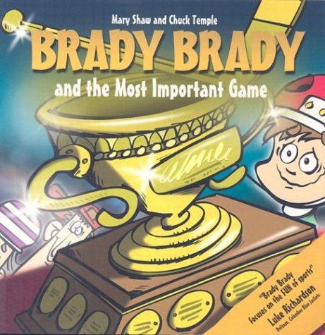 Brady Brady and the Most Important Game (Brady Brady) cover