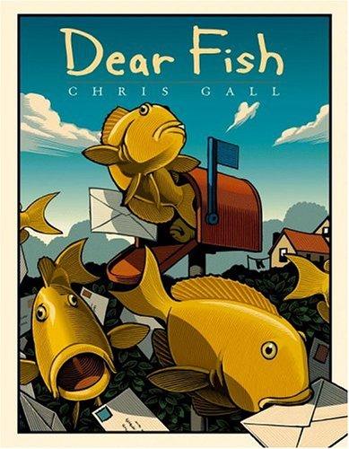 Dear fish / written and illustrated by Chris Gall cover