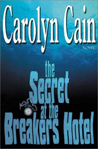 The secret at the Breakers Hotel cover