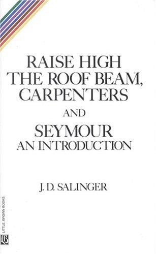Raise High the Roof Beam, Carpenters; and Seymour, An Introduction cover
