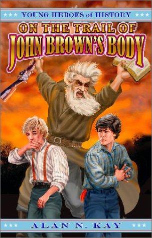 On the trail of John Brown's body cover