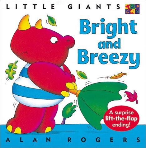 Bright & Breezy (Little Giants) cover