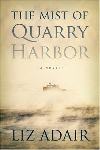 The mist of Quarry Harbor cover