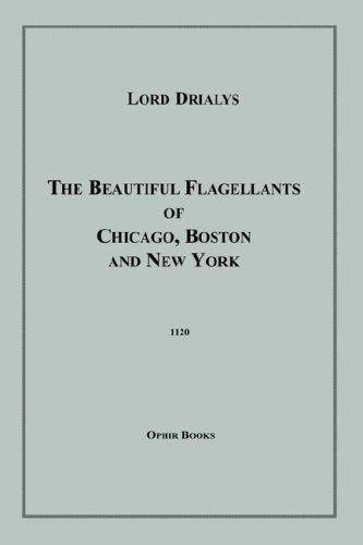 The Beautiful Flagellants of Chicago, Boston and New York cover