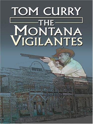 The Montana Vigilantes cover