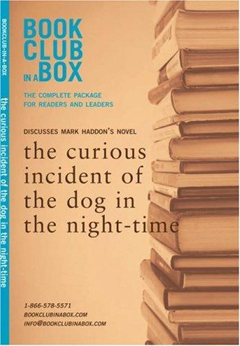 The Bookclub-in-a-Box Discussion Guide to the curious incident of the dog in the night-time, the novel by Mark Haddon cover