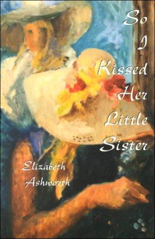 So I kissed her little sister cover
