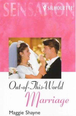 Out Of This World Marriage (Spellbound) cover