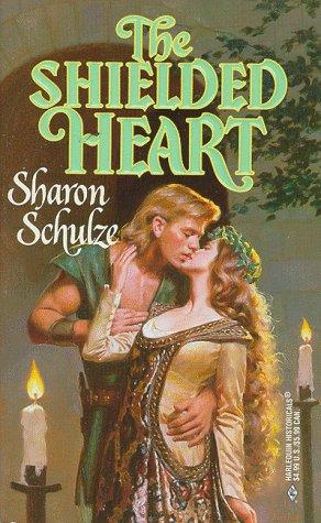 The Shielded Heart (Sharon Schulze, Harlequin Historical Romance) cover