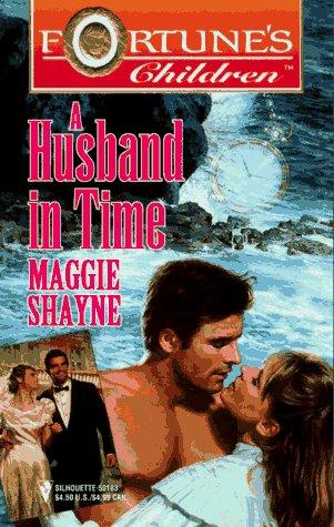 A Husband in Time (Silhouette, Fortune's Children) cover
