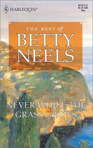 Never While the Grass Grows cover