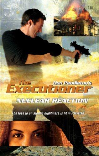 Nuclear Reaction (Don Pendleton's Executioner) cover