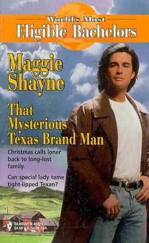 That Mysterious Texas Brand Man  (World's Most Eligible Bachelors) cover
