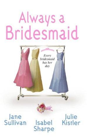 Always a bridesmaid cover
