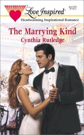 The Marrying Kind (Love Inspired, No 135) cover