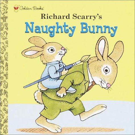 Richard Scarry's Naughty Bunny cover