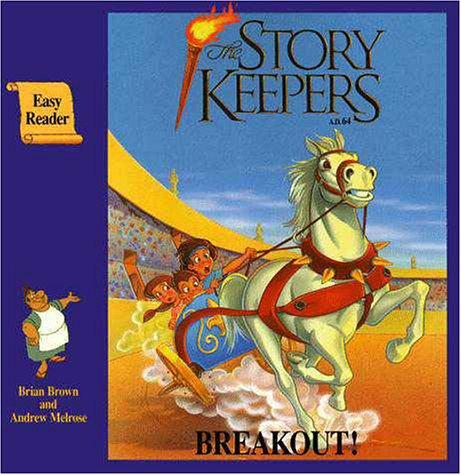 Breakout! (The Storykeepers[R] Series, Easy Reader) cover