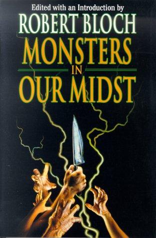 Monsters in Our Midst (Psycho Files) cover