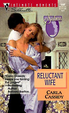 Reluctant Wife (Sisters) (Silhouette Intimate Moments , No 850) (Intimate Moments , No 850) cover