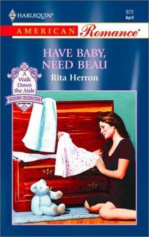 Have Baby, Need Beau (A Walk Down the Aisle cover