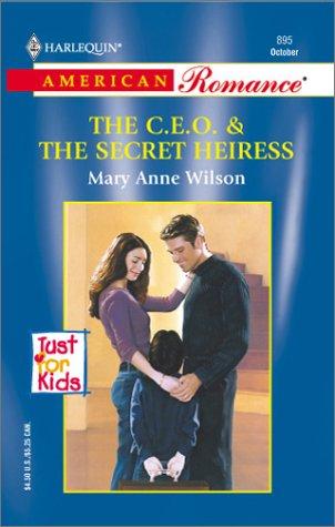 C.E.O & The Secret Heiress (Just For Kids) cover