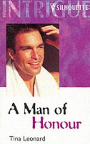 A Man of Honor (Harlequin Intrigue No. 576) (A Crookseye Canyon Story) cover