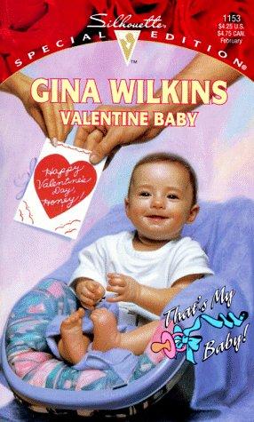 Valentine Baby (Silhouette Special Ed. No. 1153) (That's My Baby series) cover