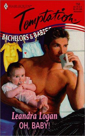 Oh, Baby! (Bachelors And Babies) cover
