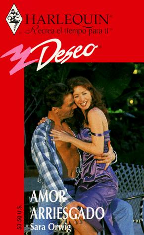 Amor Arriesgado (Risky Love) (Deseo , No 120) cover