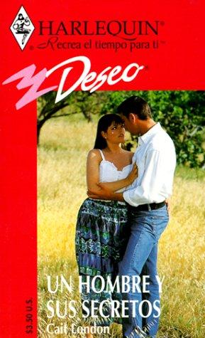 Un Hombre Y Sus Secretos (A Man And His Secrets) (Deseo, 177) cover
